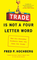 Trade Is Not a Four-Letter Word