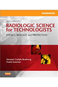 Workbook for Radiologic Science for Technologists