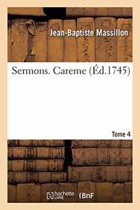Sermons. Careme. Tome 4