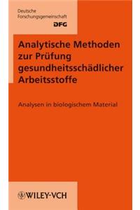 Analytische Methoden zur Prüfung gesundheitsschädlicher Arbeitsstoffe