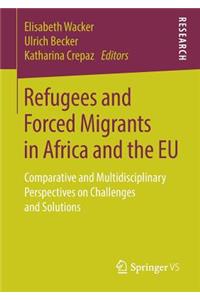 Refugees and Forced Migrants in Africa and the EU