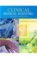 Clinical Medical Assisting: Foundations and Practice