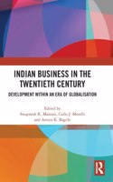 Indian Business in the Twentieth Century