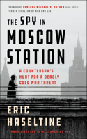The Spy in Moscow Station