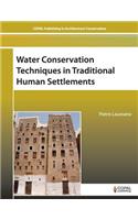 Water Conservation Techniques in Traditional Human Settlements