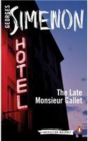 The Late Monsieur Gallet