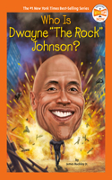 Who Is Dwayne the Rock Johnson?