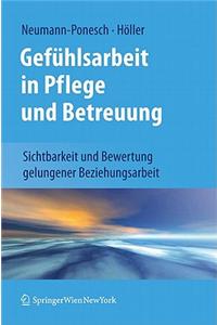 Gefühlsarbeit in Pflege und Betreuung