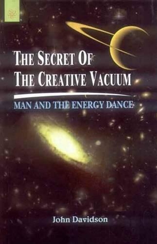 The Secret of the Creative Vacuum