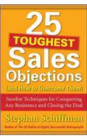 25 Toughest Sales Objections-And How to Overcome Them