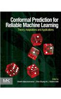 Conformal Prediction for Reliable Machine Learning