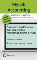 Mylab Accounting with Pearson Etext -- Access Card -- For Pearson's Federal Taxation 2021 Corporations, Partnerships, Estates & Trusts