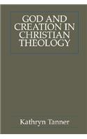 God and Creation in Christian Theology