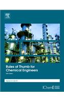 Rules of Thumb for Chemical Engineers