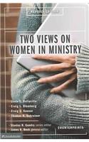 Two Views on Women in Ministry