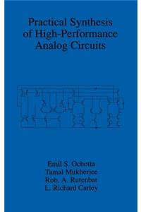 Practical Synthesis of High-Performance Analog Circuits