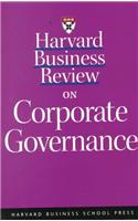 Harvard Business Review on Corporate Governance