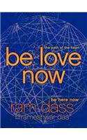 Be Love Now