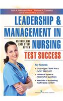 Leadership and Management in Nursing Test Success