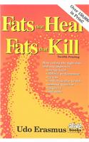 Fats That Heal, Fats That Kill