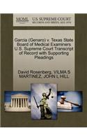 Garcia (Genaro) V. Texas State Board of Medical Examiners U.S. Supreme Court Transcript of Record with Supporting Pleadings