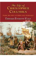 Life of Christopher Columbus. with Appendices and the Colombus Map, Drawn Circa 1490 in the Workshop of Bartolomeo and Christopher Columbus in Lis