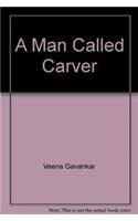 A Man Called Carver