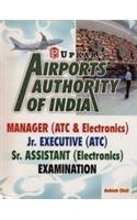 Airports Authority of India Manager/Jr. Executive/Sr. Assistant Examination