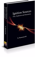 Ignition Sources - Fire, Explosion and Detonation