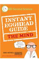 Instant Egghead Guide: The Mind