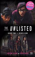 The Unlisted Series: Book Two - Rebellion