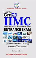 How to Crack IIMC Entrance Exam (Winning Strategies in sync with Latest Pattern)