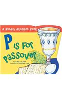 P is for Passover