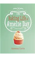 Baking Life of Amelie Day