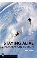 Staying Alive in Avalanche Terrain