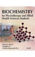 Biochemistry for Physiotherapy and Allied Health Sciences Students