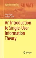 Introduction to Single-User Information Theory