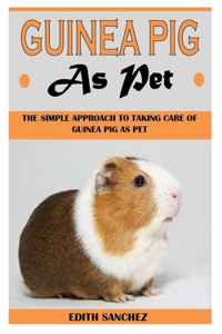 Guinea Pig as Pet