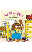 All by Myself (Little Critter)