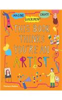 This Book Thinks You're an Artist