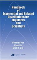 Handbook of Exponential and Related Distributions for Engineers and Scientists