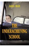 Underachieving School