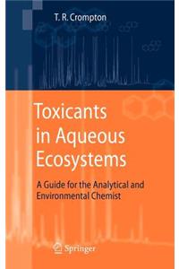 Toxicants in Aqueous Ecosystems