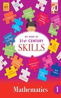Ratna Sagar My Book of 21st Century Skills Maths Grade 1 - Mathematics Book For Class 1