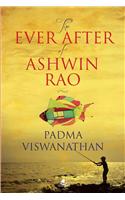 The Ever After of Ashwin Rao