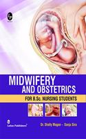 Midwifery and obstetrics for B.Sc Nursing Students