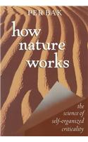 How Nature Works