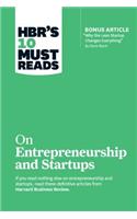 Hbr's 10 Must Reads on Entrepreneurship and Startups (Featuring Bonus Article 