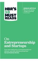 HBR's 10 Must Reads on Entrepreneurship and Startups (featuring Bonus Article 
