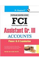 FCI Assistant Grade III (Accounts) Phase-I & II Recruitment Exam Guide